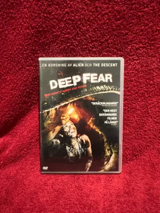Deep fear