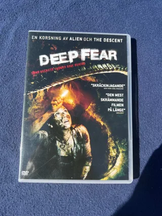 Deep fear