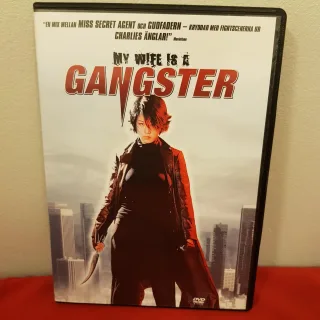 My wife is a gangster