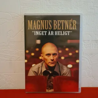 Magnus Betner: Ingenting Är Heligt