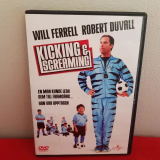 Kicking & Screaming